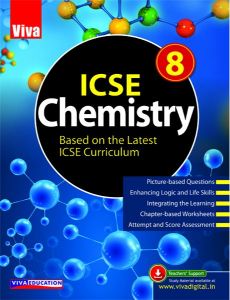 Viva ICSE Chemistry Class VIII 2018 Edn
